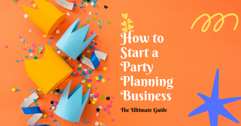 how to start a party planning business