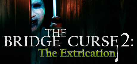 The Bridge Curse 2: The Extrication – Teror Kampus Angker